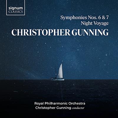 Gunning: Symphonies Nos. 6 & 7 - Night Voyage / Royal Philharmonic Orchestra