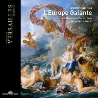 Campra: L'Europe Galante / d'Herin, Les Nouveaux Caracteres