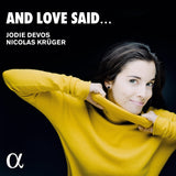 And Love Said... / Jodie Devos, Nicolas Krüger