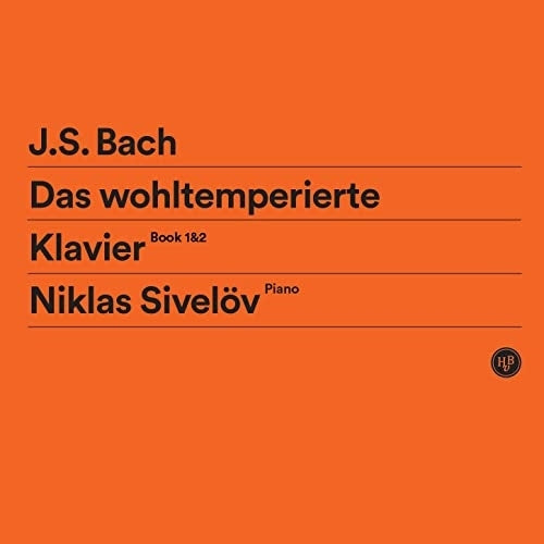 Bach: Das Wohltemperierte Klavier / Niklas Sivelöv