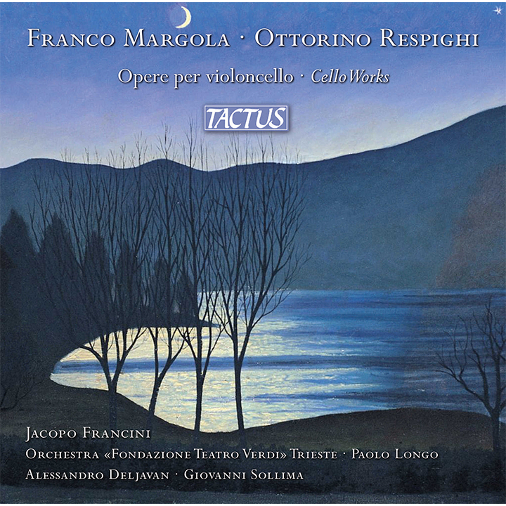 Margola - Respighi: Cello Works / Francini, Sollima, Deljavan