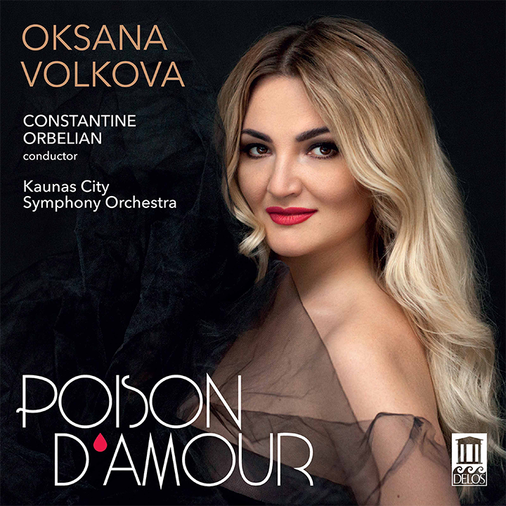 Poison D'Amour / Oksana Volkova, Orbelian, Kaunas City Symphony Orchestra