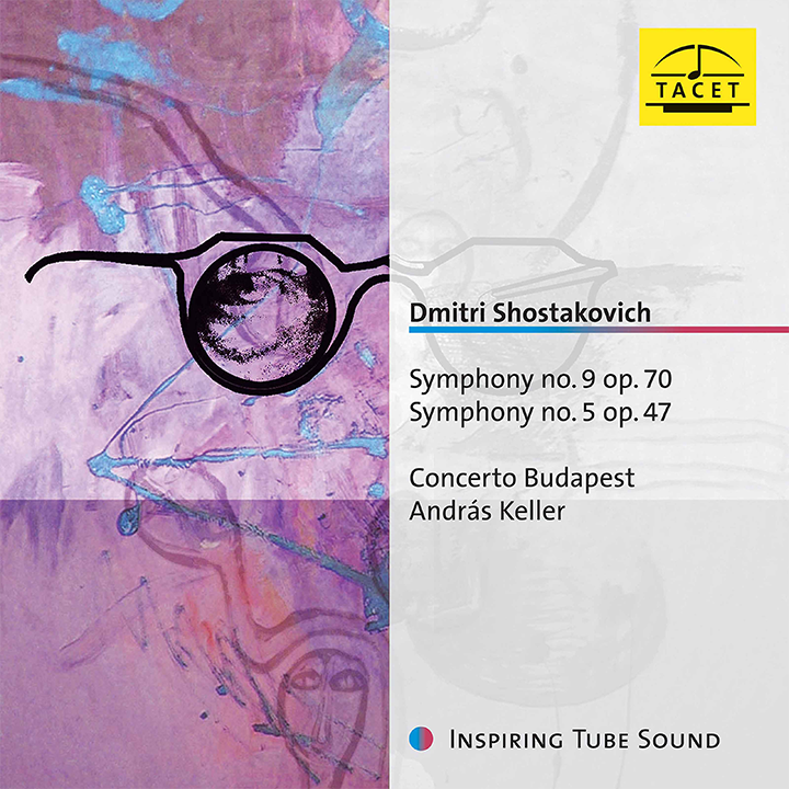 Shostakovich: Symphonies Nos. 5 & 9 / Keller, Concerto Budapest
