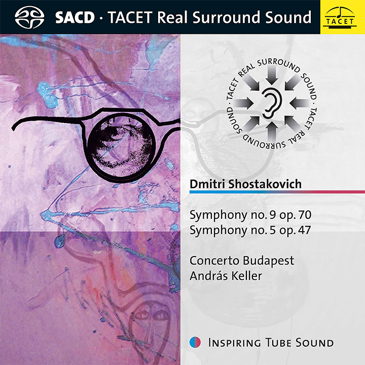 Shostakovich: Symphonies Nos. 5 & 9 / Keller, Concerto Budapest [SACD]