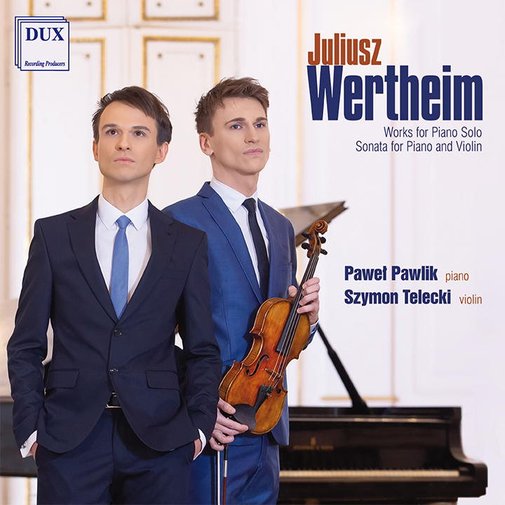 Wertheim: Works for Piano Solo/ Pawel Pawlik, Szymon Telecki
