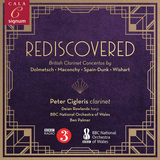 Rediscovered - British Clarinet Concertos