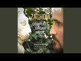 Zachow: Complete Organ Music / Simone Stella