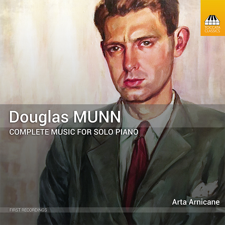 Munn: Complete Music for Solo Piano / Arta Arnicane