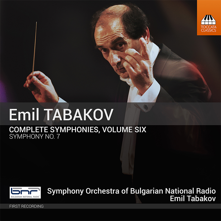 Tabakov: Complete Symphonies, Vol. 6 / Tabakov, Bulgarian National Radio Symphony