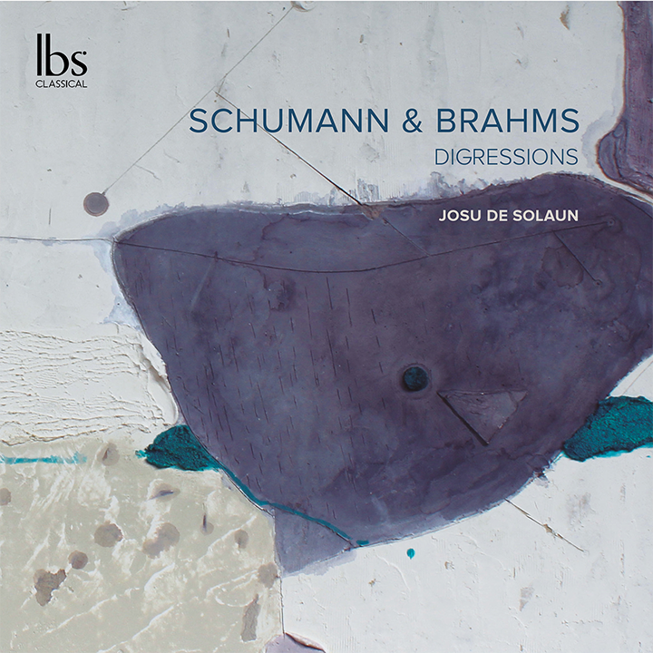 Schumann - Brahms: Digressions / Josu De Solaun
