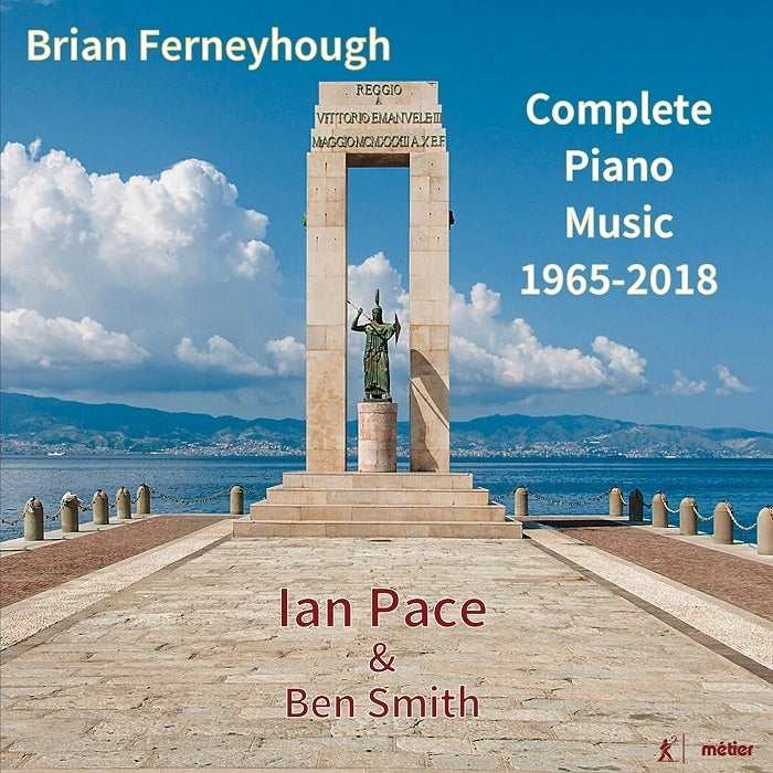 Ferneyhough: Complete Piano Music (1965-2018) / Pace, Smith