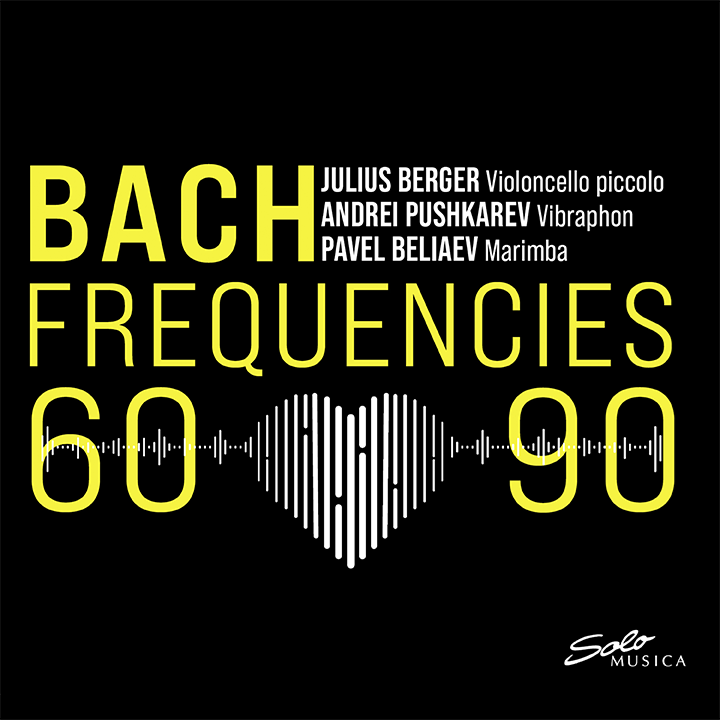 Bach Frequencies 60-90 / Berger, Pushkarev, Beliaev