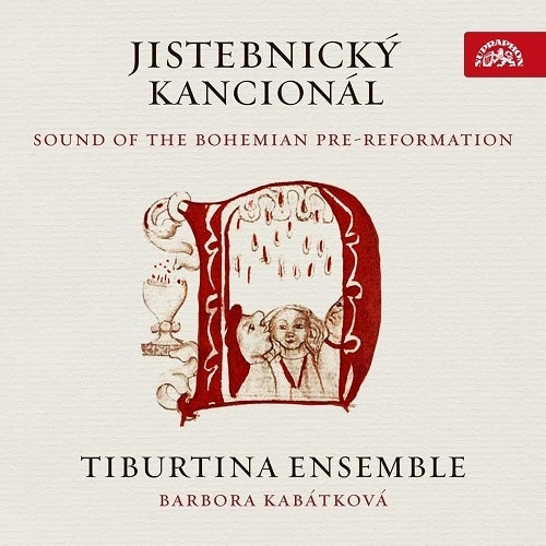 Jistebnicky Kancional / Tiburtina Ensemble