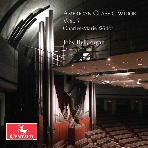 Widor: American Classic Widor, Vol. 7 / Bell