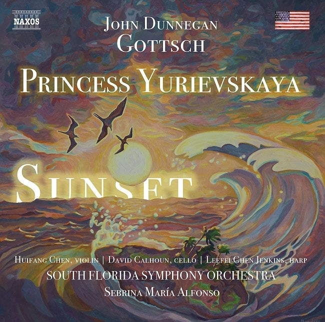 Gottsch: Princess Yurievskaya & Sunset / Alfonso, South Florida Symphony Orchestra