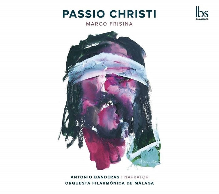 Frisina: Passio Christi / Orquesta Filarmonica de Malaga