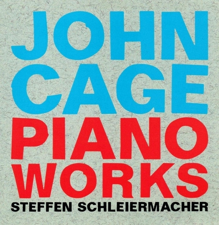 Cage: Piano Works / Schleiermacher