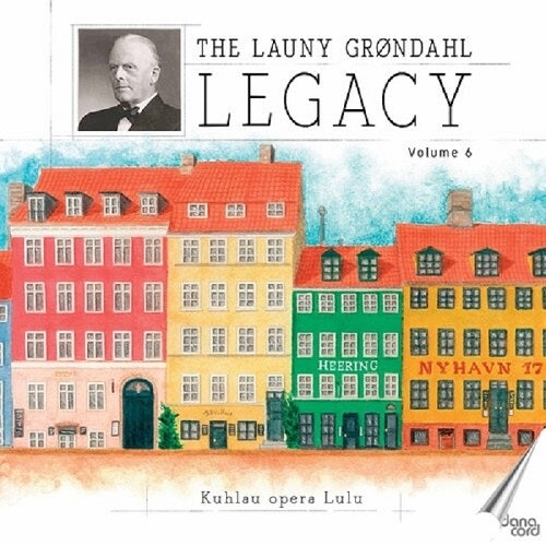 The Launy Grøndahl Legacy, Vol. 6