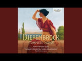 Diepenbrock: Complete Songs