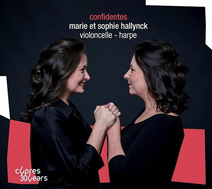 Debussy, Fauré: Confidentes / Marie Hallynck, Sophie Hallynck