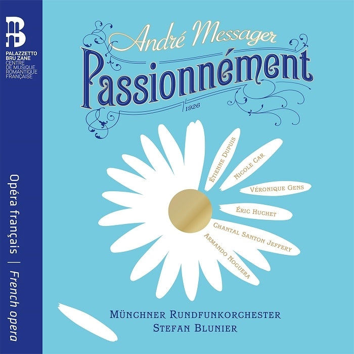Messager: Passionnément / Blunier, Münchner Rundfunkorchester