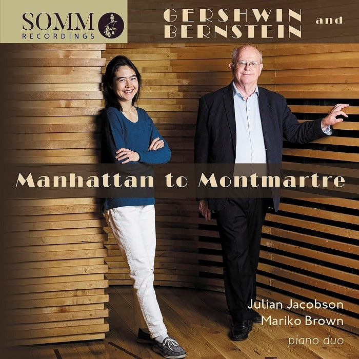 Gershwin, Bernstein: Manhattan to Montmartre / Jacobson, Brown