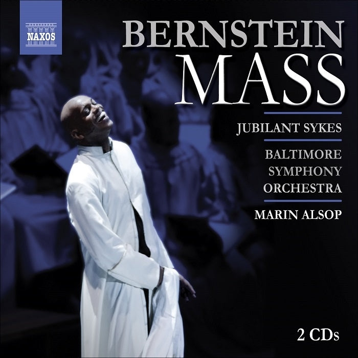 Bernstein: Mass / Sykes, Alsop, Baltimore Symphony