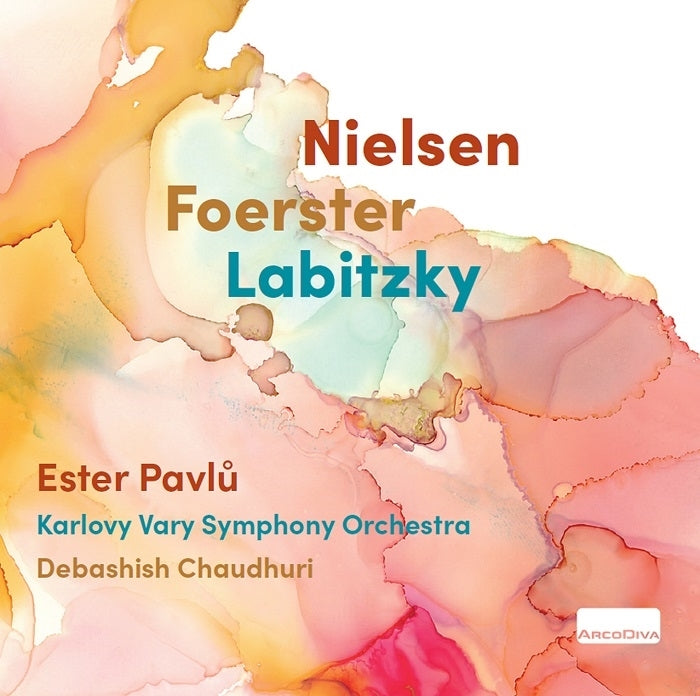Nielsen - Foerster - Labitzky / Chaudhuri, Pavlů, Karlovy Vary Symphony Orchestra