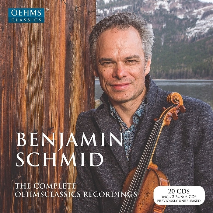 Benjamin Schmid - The Complete Oehms Classics Recordings