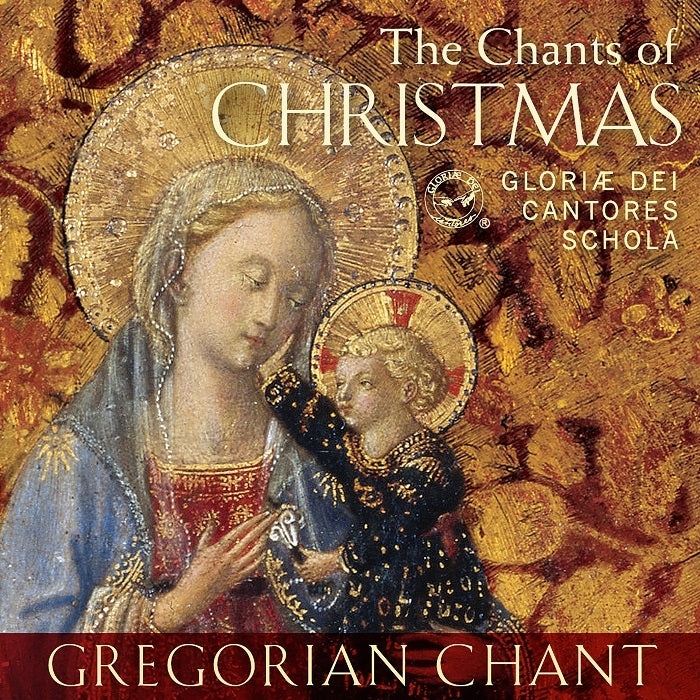 The Chants of Christmas / Gloriae Dei Cantores Schola