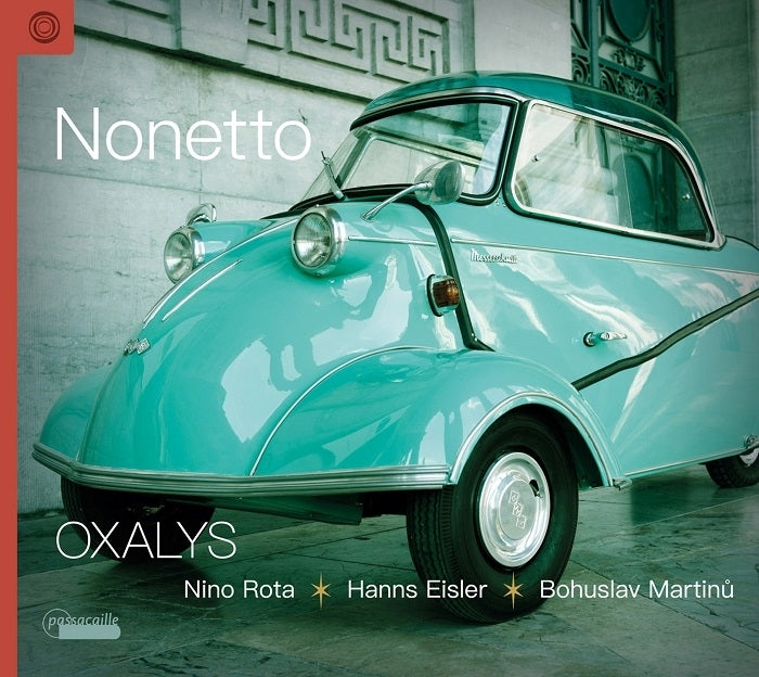Rota, Eisler & Martinu: Nonetto / Oxalys