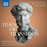 Bach: Times of Transition / Brantelid, Concerto Copenhagen