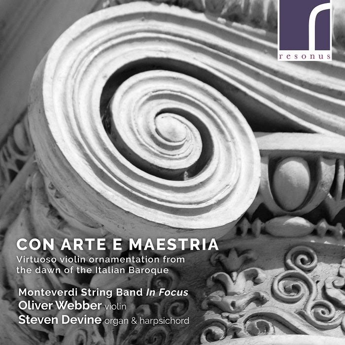 Con Arte E Maestria / Webber, Devine, Monteverdi String Band In Focus