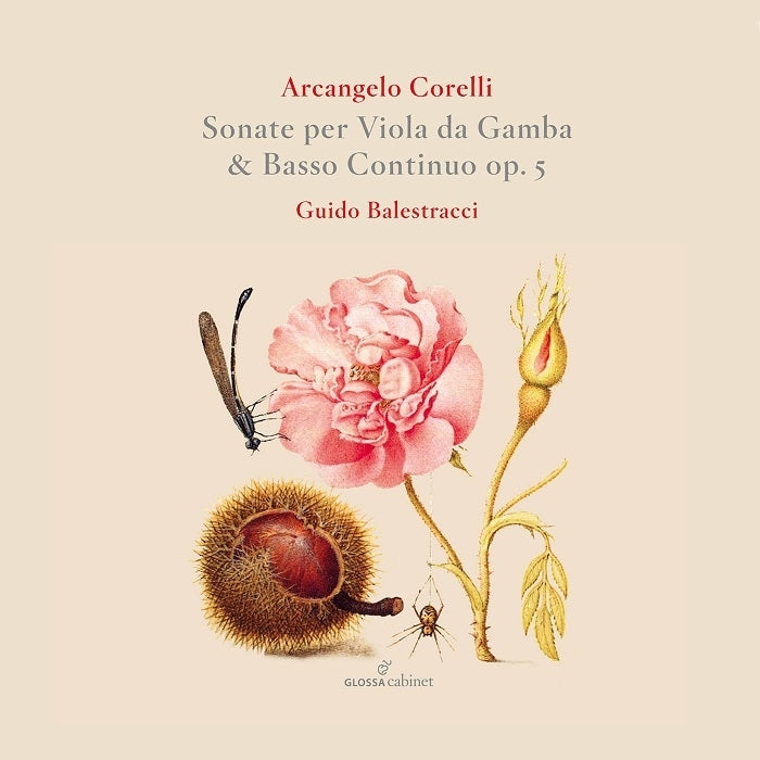 Corelli: Sonate per Viola da Gamba & basso continuo, Op. 5 / Balestracci