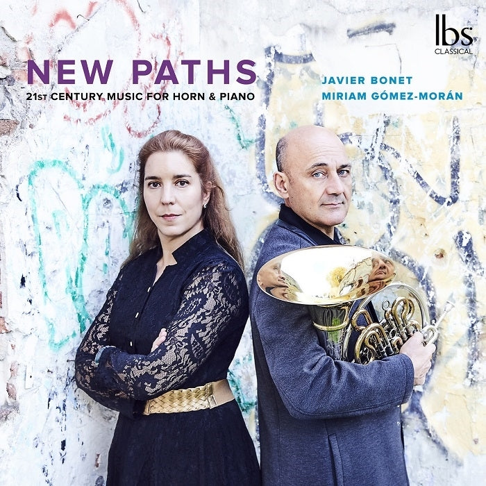 New Paths: 21st Century music for horn & piano / Gomez-Moran, Bonet