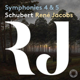 Schubert: Symphonies Nos. 4 & 5 / Jacobs, B'Rock Orchestra