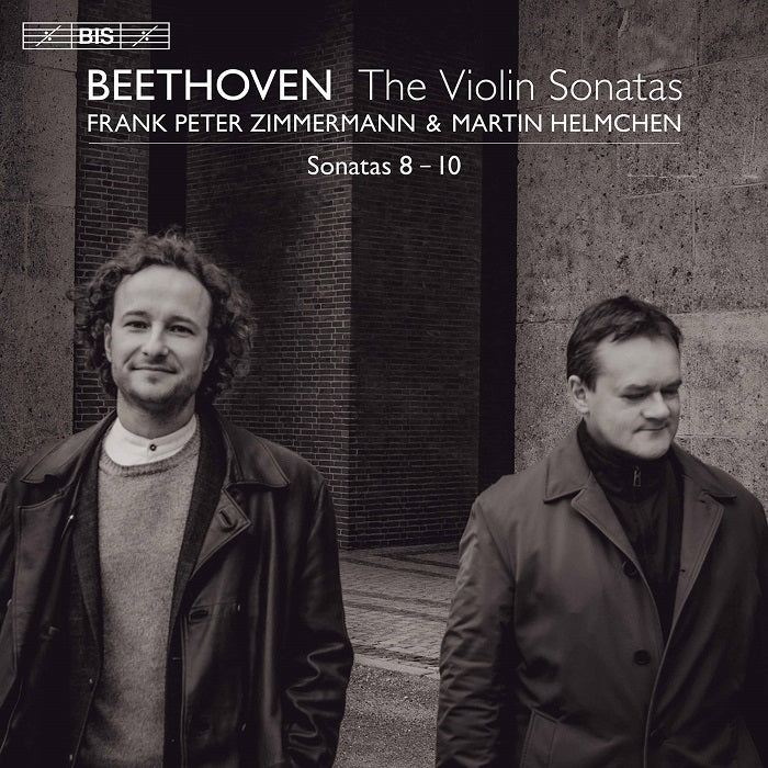 Beethoven: Violin Sonatas Nos. 8-10 / Helmchen, Zimmermann