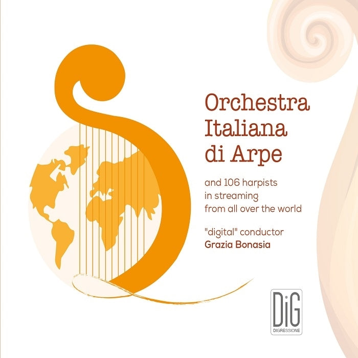 Streaming from All Over / Bonasia, Orchestra Italia di Arpe