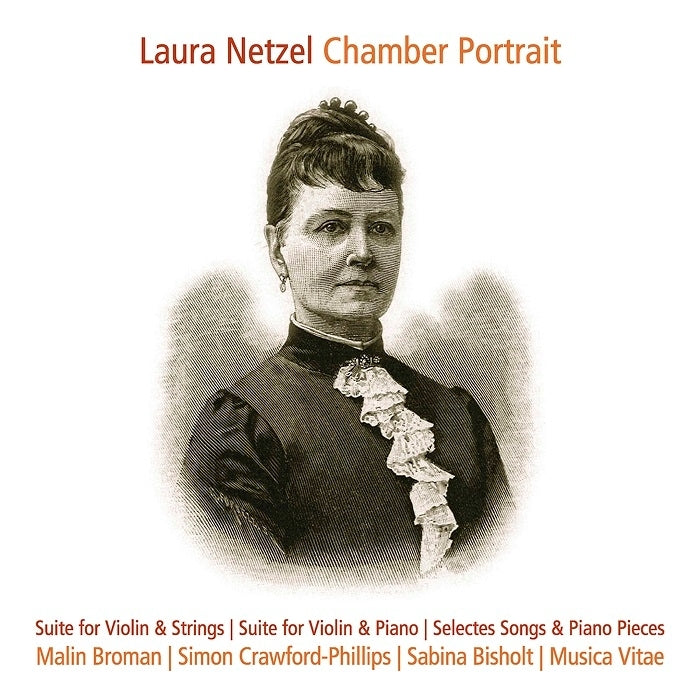 Netzel: Chamber Portrait / Broman, Crawford-Phillips, Bisholt, Musica Vitae Chamber Orchestra