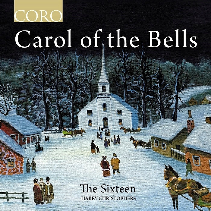 Carol of the Bells / Christophers, The Sixteen