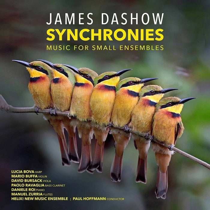 Dashow: Synchronies / Hoffman, Helix! New Music Ensemble
