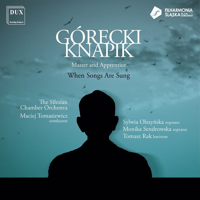 Knapik: When Songs are Sung / The Silesian Chamber Orchestra