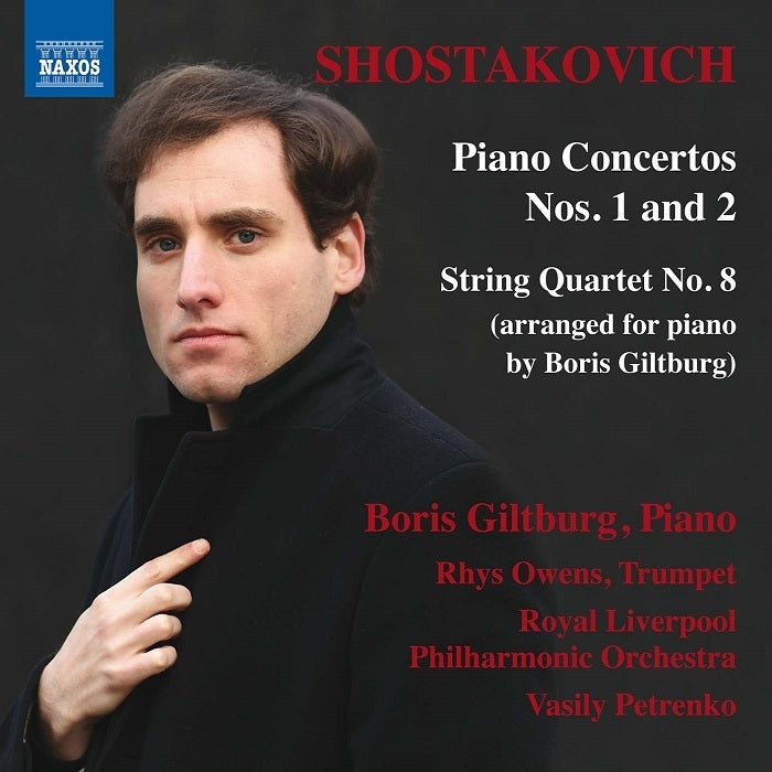 Shostakovich: Piano Concertos Nos. 1 & 2 / Giltburg, Petrenko, RLPO