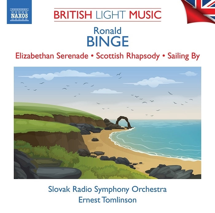 Binge: Elizabethan Serenade - Scottish Rhapsody / Tomlinson, Slovak Radio Symphony Orchestra