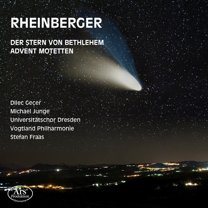 Rheinberger: Der Stern von Bethlehem - Advent Motetten / Gecer, Fraas, Junge, Dresden University Choir, Vogtland Philharmonic Orchestra