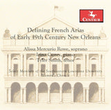 Auber and Grétry: Arias of 19th Century New Orleans / Rowe