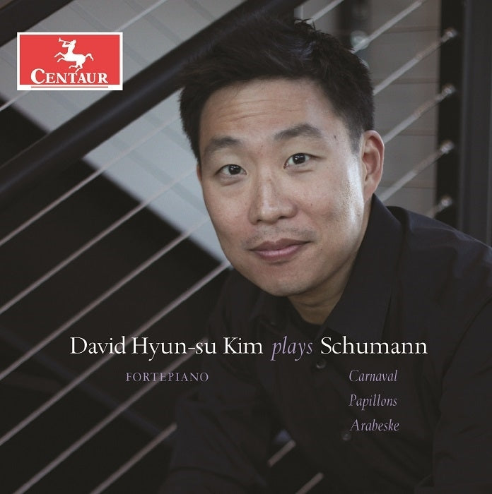 Schumann: Carnaval - Papillons - Arabeske / David Hyun-su Kim