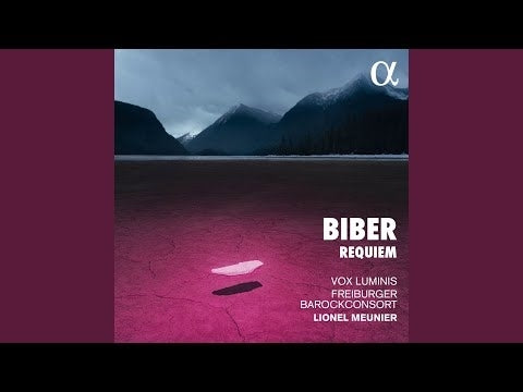 Biber: Requiem / Meunier, Freiburg Baroque Consort