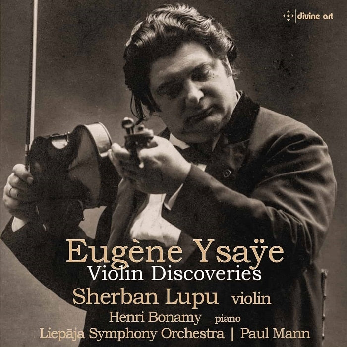 Ysaÿe: Violin Discoveries