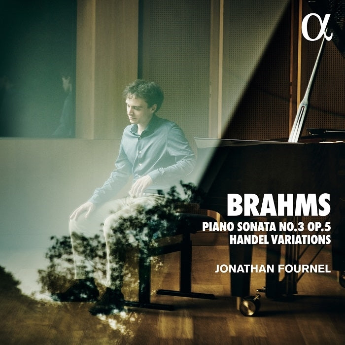 Brahms: Piano Sonata No. 3 Op. 5 & Handel Variations / Fournel